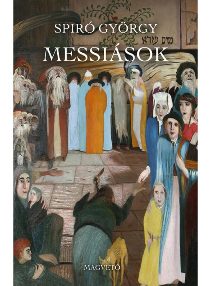 MESSIÁSOK MESSIÁSOK