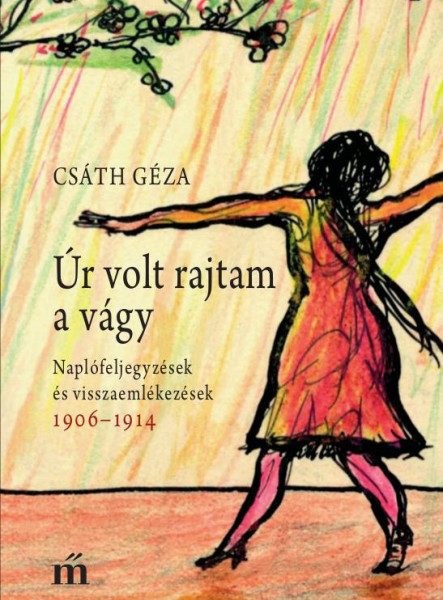 ÚR VOLT RAJTAM A VÁGY
