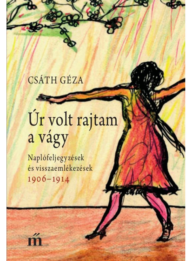 ÚR VOLT RAJTAM A VÁGY ÚR VOLT RAJTAM A VÁGY