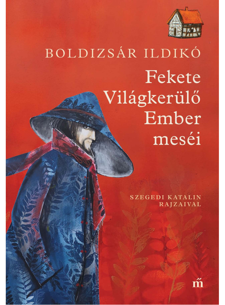 FEKETE VILÁGKERÜLŐ EMBER MESÉI FEKETE VILÁGKERÜLŐ EMBER MESÉI