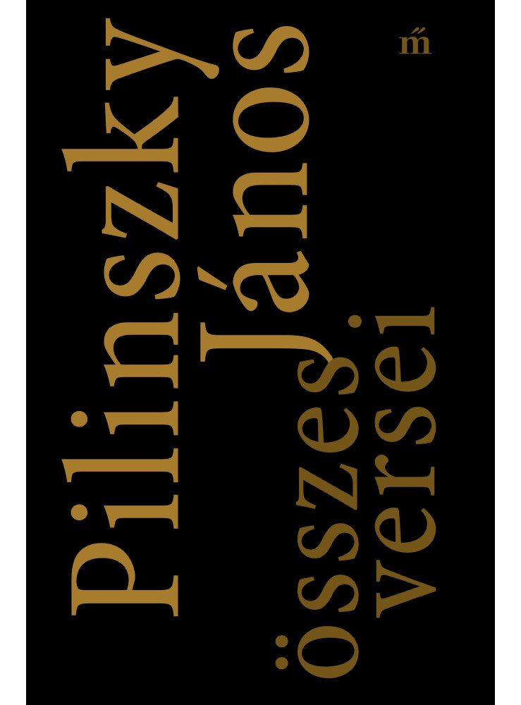 PILINSZKY JÁNOS ÖSSZES VERSEI