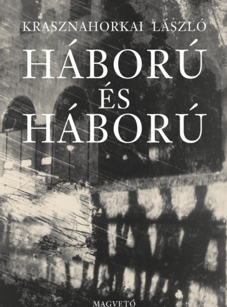 HÁBORÚ ÉS HÁBORÚ (ÚJ)