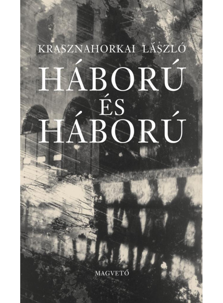 HÁBORÚ ÉS HÁBORÚ (ÚJ) HÁBORÚ ÉS HÁBORÚ (ÚJ)