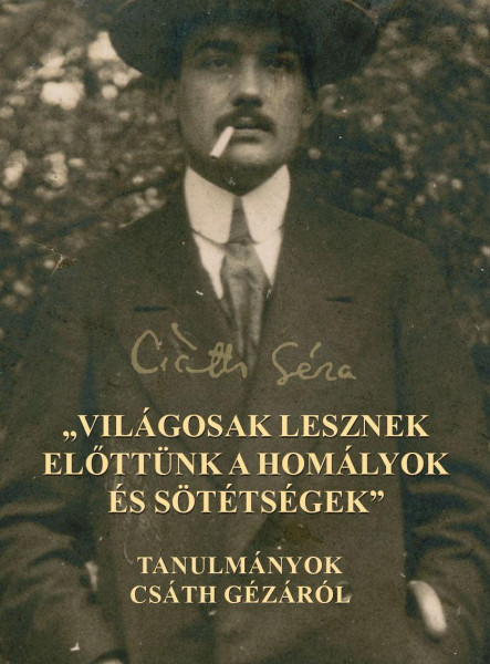 VILÁGOSAK LESZNEK ELŐTTÜNK A HOMÁLYOK ÉS SÖTÉTSÉGEK