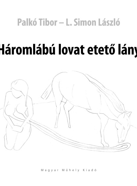 HÁROMLÁBÚ LOVAT ETETŐ LÁNY