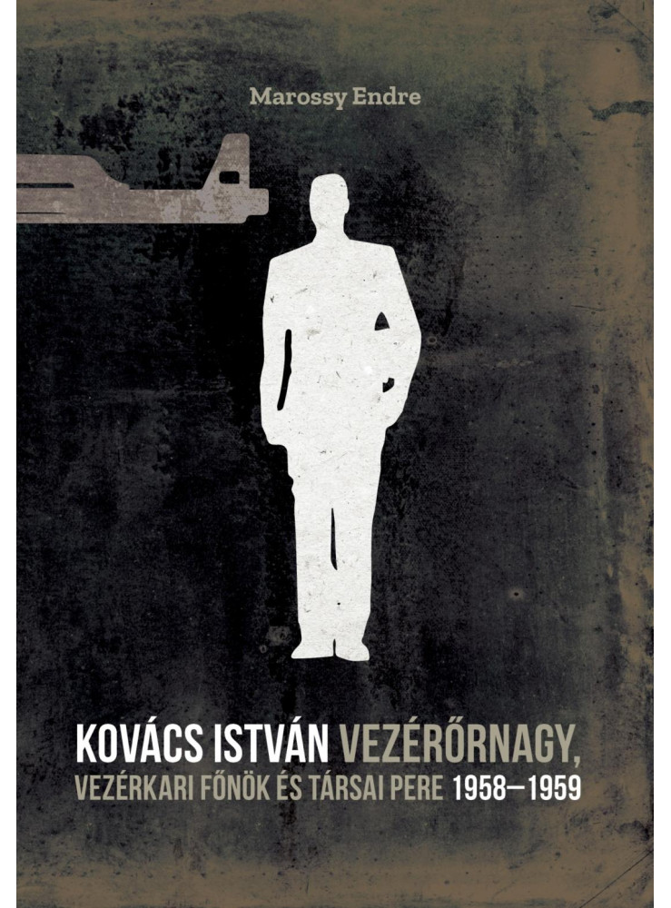 KOVÁCS ISTVÁN VEZÉRŐRNAGY, VEZÉRKARI FŐNÖK ÉS TÁRSAI PERE 1958-1959 KOVÁCS ISTVÁN VEZÉRŐRNAGY, VEZÉRKARI FŐNÖK ÉS TÁRSAI PERE 1958-1959