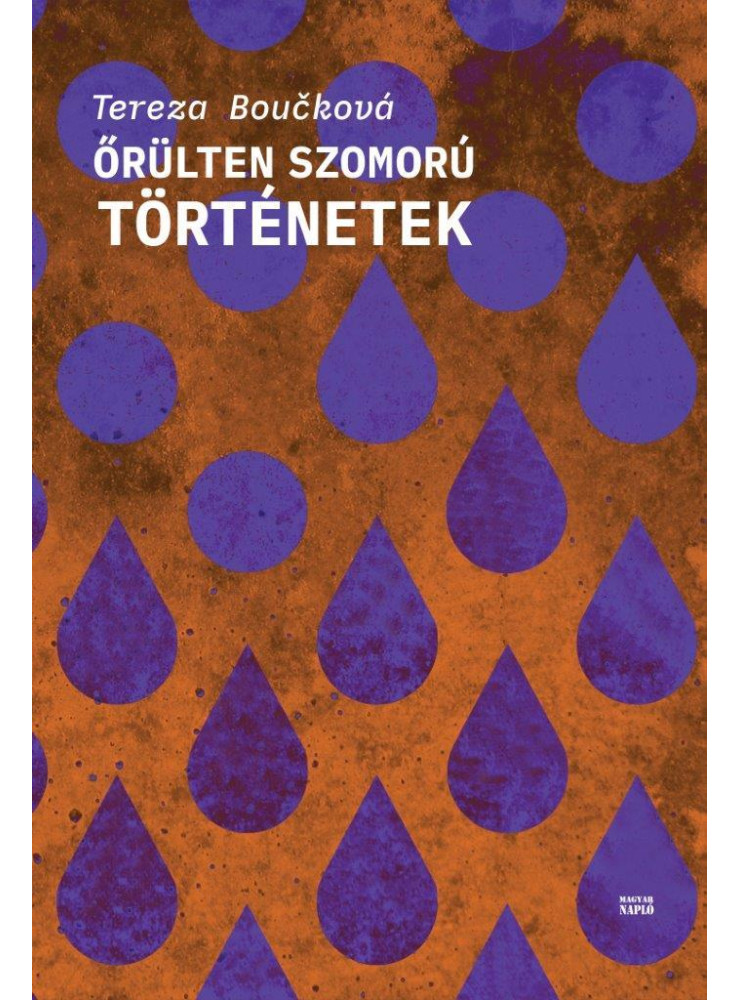 ŐRÜLTEN SZOMORÚ TÖRTÉNETEK ŐRÜLTEN SZOMORÚ TÖRTÉNETEK