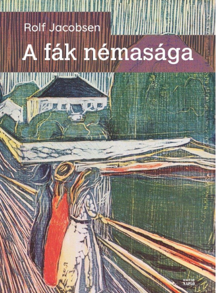 A FÁK NÉMASÁGA