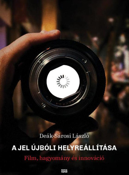 A JEL ÚJBÓLI HELYREÁLLÍTÁSA