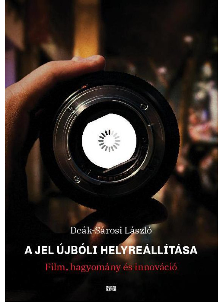 A JEL ÚJBÓLI HELYREÁLLÍTÁSA A JEL ÚJBÓLI HELYREÁLLÍTÁSA