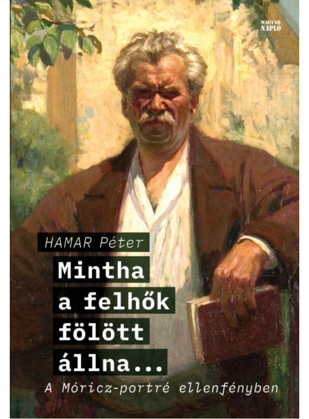 MINTHA A FELHŐK FÖLÖTT ÁLLNA...