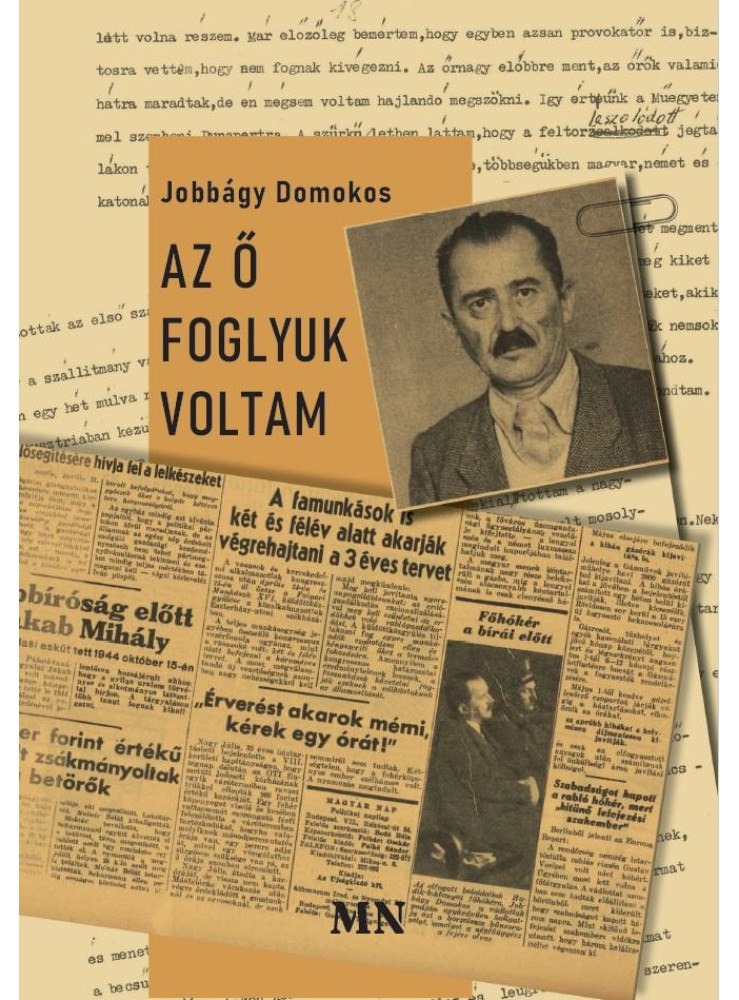 AZ Ő FOGLYUK VOLTAM AZ Ő FOGLYUK VOLTAM