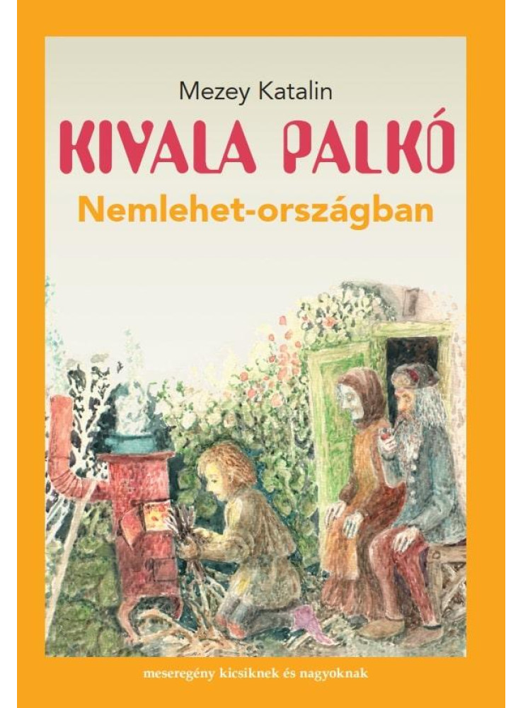 KIVALA PALKÓ NEMLEHET-ORSZÁGBAN