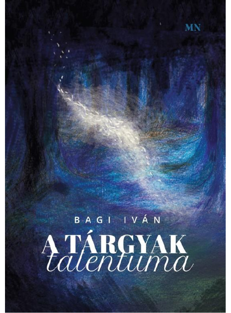 A TÁRGYAK TALENTUMA