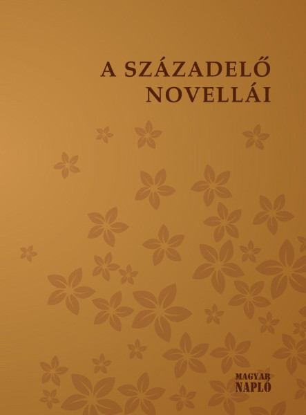 A SZÁZADELŐ NOVELLÁI