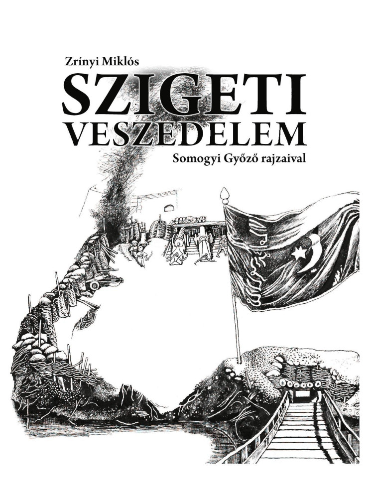 SZIGETI VESZEDELEM - SOMOGYI GYŐZŐ RAJZAIVAL