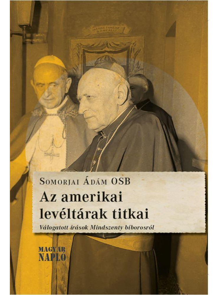AZ AMERIKAI LEVÉLTÁRAK TITKAI