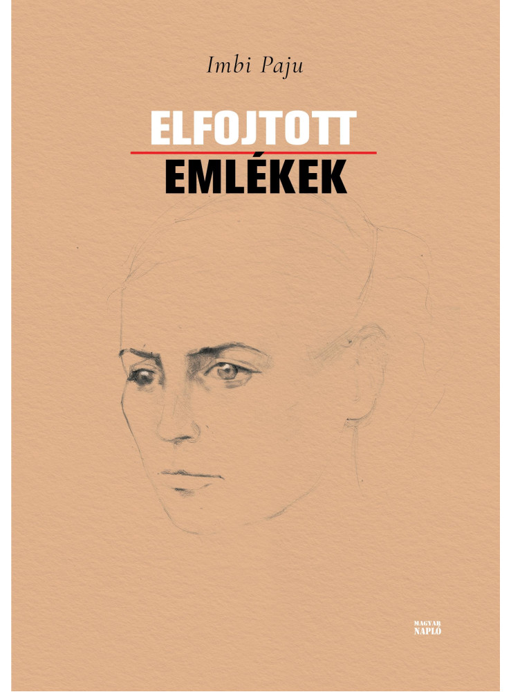 ELFOJTOTT EMLÉKEK ELFOJTOTT EMLÉKEK
