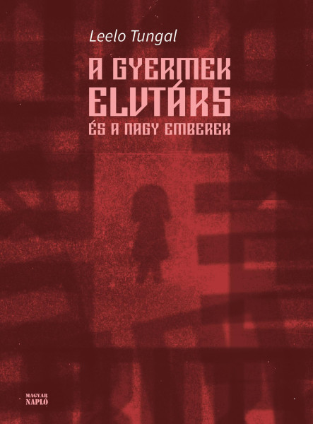 A GYERMEK ELVTÁRS ÉS A NAGY EMBEREK