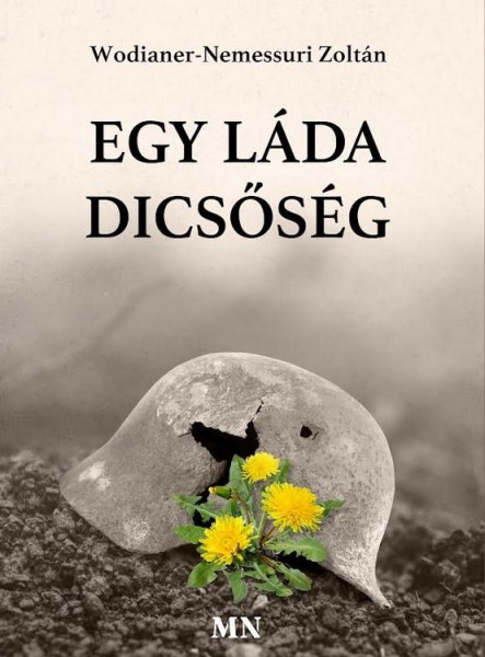 EGY LÁDA DICSŐSÉG