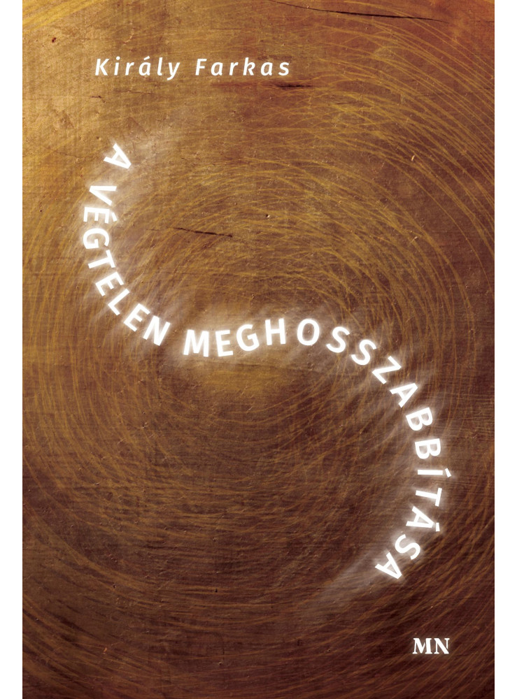 A VÉGTELEN MEGHOSSZABBÍTÁSA
