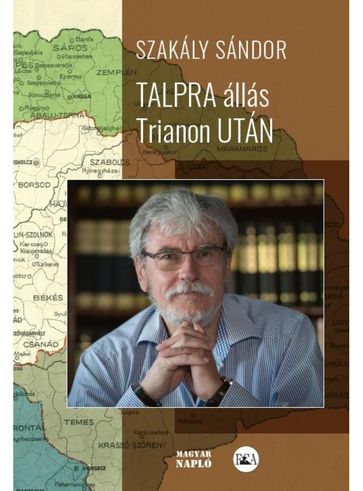 TALPRA ÁLLÁS TRIANON UTÁN (MÁSODIK, JAVÍTOTT KIADÁS)