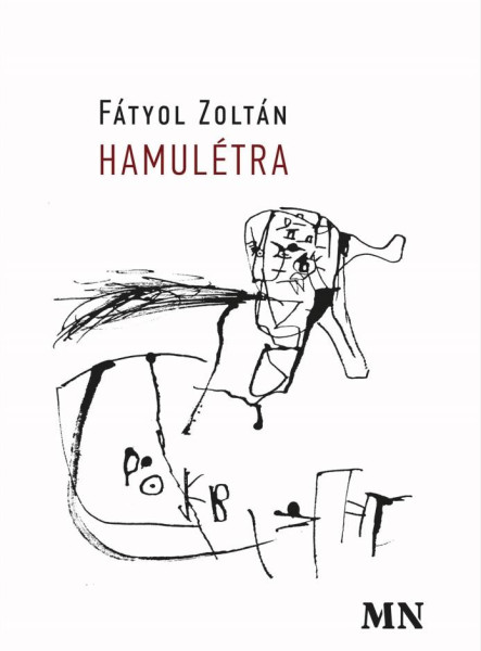 HAMULÉTRA. VÁLOGATOTT VERSEK 20002021