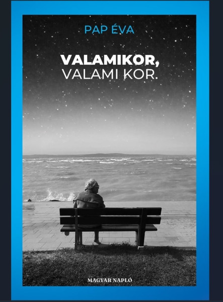 VALAMIKOR, VALAMI KOR