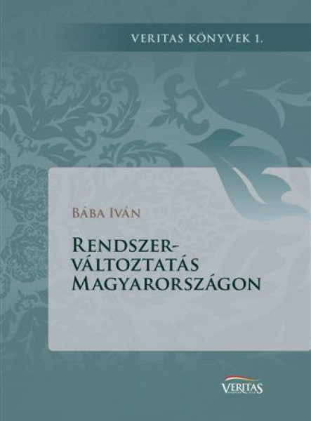 RENDSZERVÁLTOZTATÁS MAGYARORSZÁGON