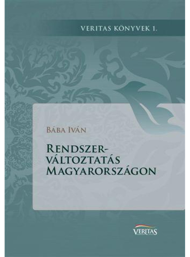 RENDSZERVÁLTOZTATÁS MAGYARORSZÁGON RENDSZERVÁLTOZTATÁS MAGYARORSZÁGON