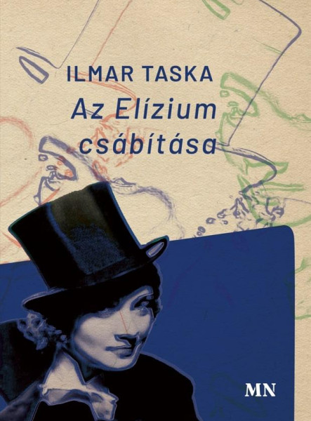 AZ ELÍZIUM CSÁBÍTÁSA
