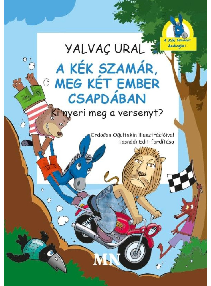 A KÉK SZAMÁR, MEG KÉT EMBER CSAPDÁBAN. -  KI NYERI MEG A VERSENYT?