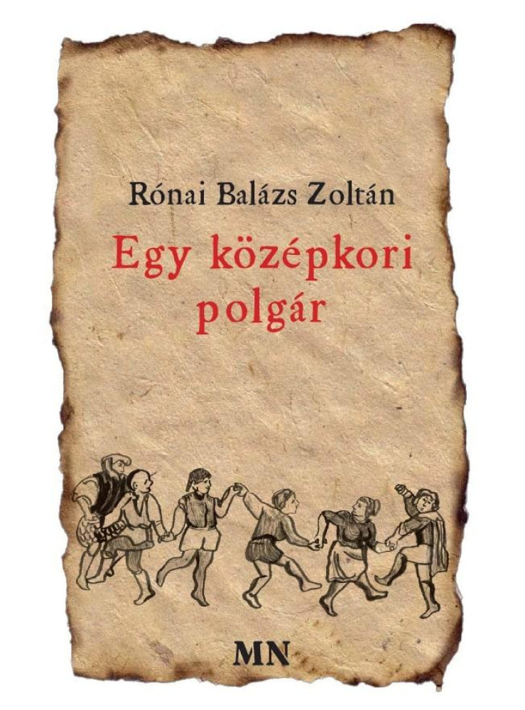 EGY KÖZÉPKORI POLGÁR EGY KÖZÉPKORI POLGÁR
