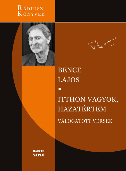 ITTHON VAGYOK, HAZATÉRTEM - VÁLOGATOTT VERSEK