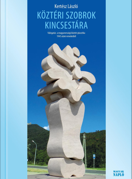 KÖZTÉRI SZOBROK KINCSESTÁRA