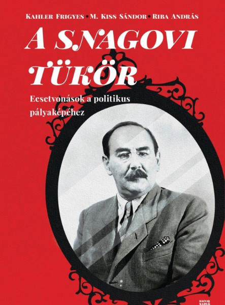 A SNAGOVI TÜKÖR