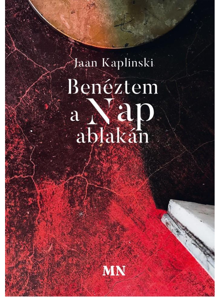 BENÉZTEM A NAP ABLAKÁN BENÉZTEM A NAP ABLAKÁN