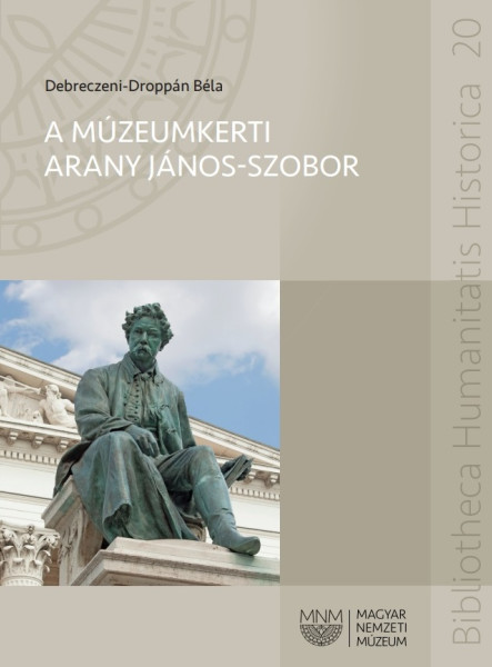 A MÚZEUMKERTI ARANY JÁNOS-SZOBOR