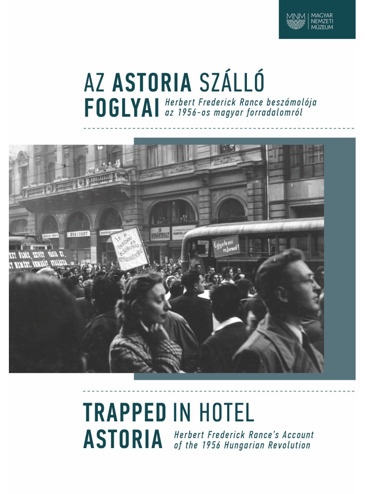 AZ ASTORIA SZÁLLÓ FOGLYAI / TRAPPED IN HOTEL ASTORIA AZ ASTORIA SZÁLLÓ FOGLYAI / TRAPPED IN HOTEL ASTORIA