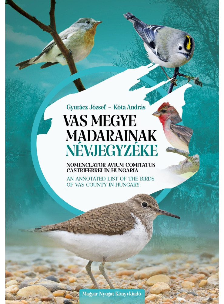 VAS MEGYE MADARAINAK NÉVJEGYZÉKE VAS MEGYE MADARAINAK NÉVJEGYZÉKE