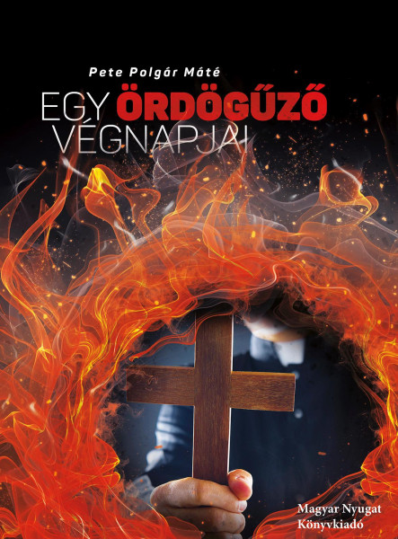 EGY ÖRDÖGŰZŐ VÉGNAPJAI