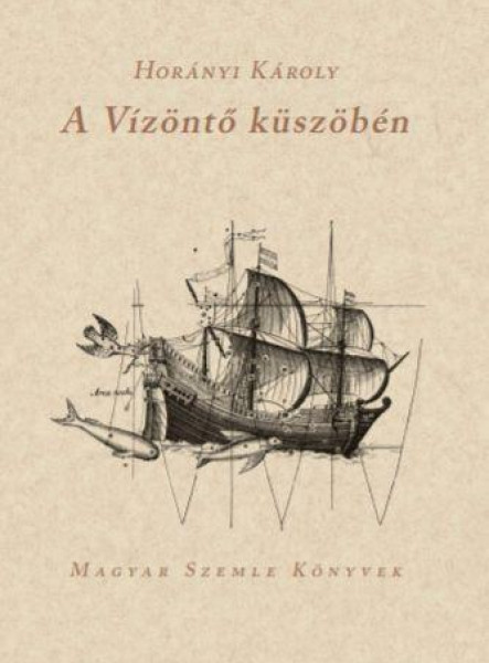 A VÍZÖNTŐ KÜSZÖBÉN
