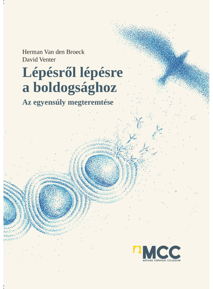 LÉPÉSRŐL LÉPÉSRE A BOLDOGSÁGHOZ