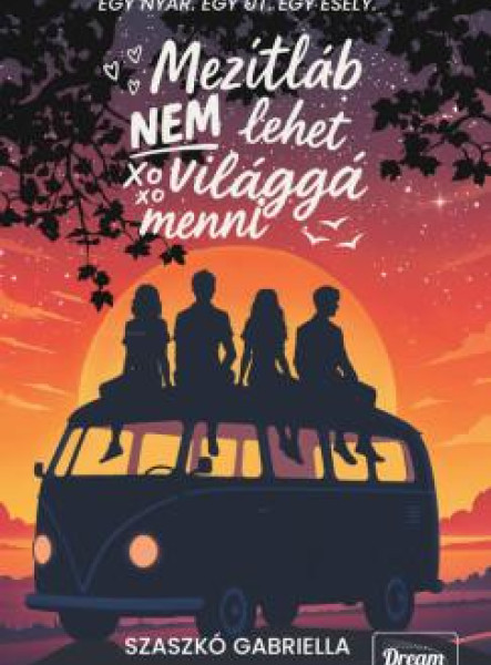 MEZÍTLÁB NEM LEHET VILÁGGÁ MENNI