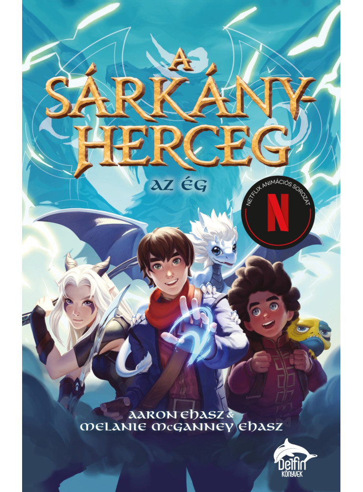 A SÁRKÁNYHERCEG AZ ÉG A SÁRKÁNYHERCEG AZ ÉG