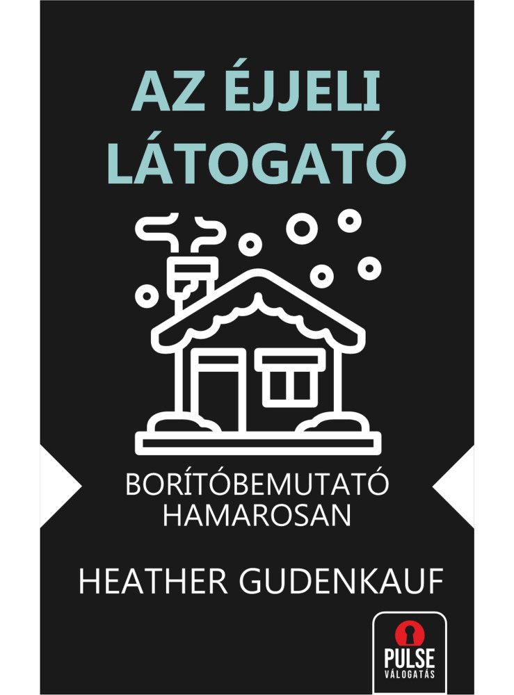 AZ ÉJJELI LÁTOGATÓ AZ ÉJJELI LÁTOGATÓ