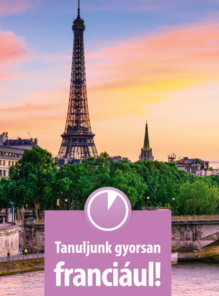 TANULJUNK GYORSAN FRANCIÁUL! (LETÖLTHETŐ HANGANYAGGAL)