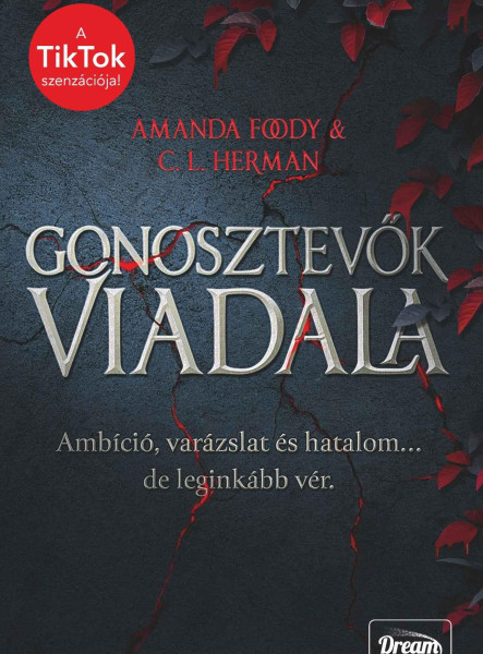 GONOSZTEVŐK VIADALA