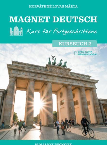 MAGNET DEUTSCH - KURS FÜR FORTGESCHRITTENE - KURSBUCH 2.