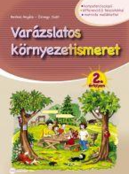 VARÁZSLATOS KÖRNYEZETISMERET 2. ÉVFOLYAM